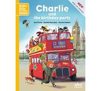Charlie and the birthday party (Nouvelle édition)