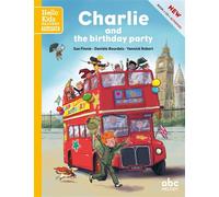 Charlie and the birthday party (starter level) - Livre + CD Livre avec 1 CD audio - Danièle Bourdais - Abc Melody - Livre CD - Méthode de langue CD