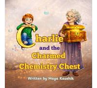 Charlie and the Charmed Chemistry Chest
