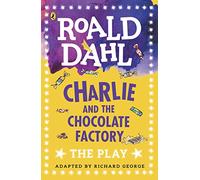 Charlie et la chocolaterie : la pièce – Penguin Books