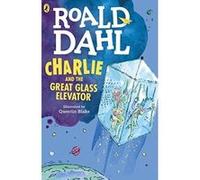 Charlie and the Great Glass Elevator Roald Dahl (Auteur)