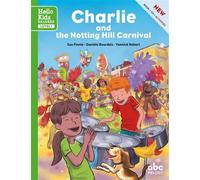 Charlie and the Nothing Hill Carnival (Nouvelle Edition)