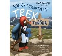 Charlie Armadillo - National Parks Explorer - Rocky Mountain Trek To The Tundra