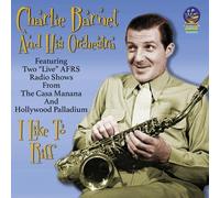 Charlie Barnet And His Orchestra - I Like to Riff [Import]
