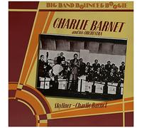 CHARLIE BARNET AND HIS ORCHESTRA - SKYLINER - CHARLIE BARNET LP (VINYL ALBUM) UK AFFINITY 1983