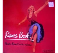 CHARLIE BARNET - dance bash LP
