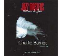 Charlie Barnet - Jazz Masters - 100 Ans De Jazz (UK Import)