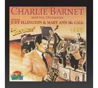 Charlie Barnet, Judy Ellington, Marie Ann Mc Call - Charlie Barnet and his Orchestra (Giants of Jazz)