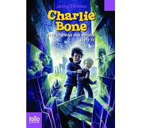 Charlie Bone et le château des Miroirs
