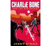Charlie Bone & The Red Knight Jenny Nimmo, (Auteur)