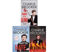 Charlie Brooker Collection Coffret de 3 livres (Dawn of the Dumb, I Can Make You Hate, The Hell of it All)