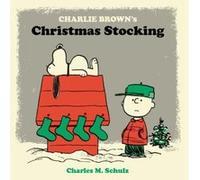 Charlie Brown's Christmas Stocking Charles M. Schulz Charles M Schulz (Auteur)