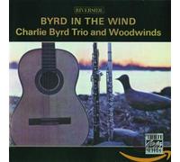 Charlie Byrd Trio - Byrd in The Wind [Import]