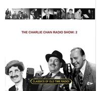 Charlie Chan - The Charlie Chan Radio Show: 2