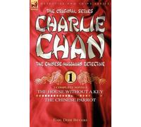 Charlie Chan Volume 1-The House Without A Key & The Chinese Parrot