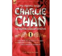 Charlie Chan Volume 1-The House Without A Key & The Chinese Parrot