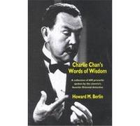Charlie Chan's Words of Wisdom Howard M. Berlin (Auteur)