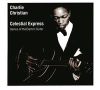 Charlie Christian - Celestial Express [Import]