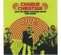 CHARLIE CHRISTIAN WITH THE BENNY GOODMAN SEXTET - Solo Flight [Import]