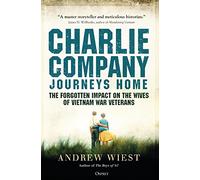 Charlie Company Journeys Home: The Forgotten Impact on the Wives of Vietnam Veterans