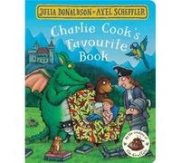 Julia Donaldson – Charlie Cook's Favourite Book