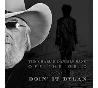 Charlie Daniels – Off The Grid-Doin It Dylan – CD – Sony Music