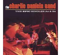 Charlie Daniels Band - The Epic Singles a'S and B'S