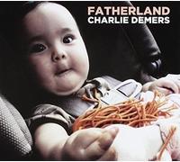 Charlie Demers - Fatherland [Compact Discs] Canada - Import