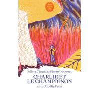 Charlie et le champignon - Julieta Canepa - Mnhn Editions Grand Public Du Museum - cartonné - Roman junior