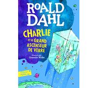 CHARLIE ET LE GRAND ASCENSEUR DE VERRE