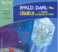 Roald Dahl – Charlie et le grand ascenseur de verre – CD audio – Gallimard
