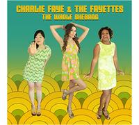 Charlie Faye & the Fayet - Whole Shebang [Import]