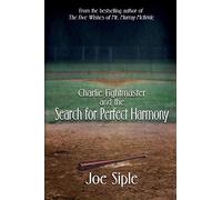 Charlie Fightmaster And The Search For Perfect Harmony