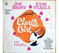 CHARLIE GIRL - CHARLIE GIRL - (JOE BROWN & ANNA NEAGLE) LP (14764)