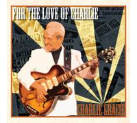 Gracie, Charlie - for The Love of Charlie [Import]