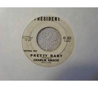 CHARLIE GRACIE - pretty baby / night & day, u.s.a. 45 rpm single