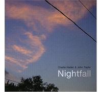Charlie Haden & John Taylor - Nightfall by Charlie Haden & John Taylor