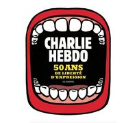 Charlie Hebdo - 50 Ans De Liberté D'expression - Livre Anniversaire