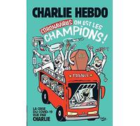 Charlie Hebdo, Coronavirus on est les champions !