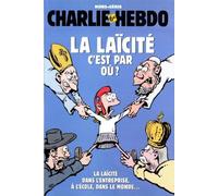 CHARLIE HEBDO ; LA LAICITE C'EST PAR OU ? ; LA LAICITE DANS L'ENTREPRISE ; A L'ECOLE ; DANS LE MONDE