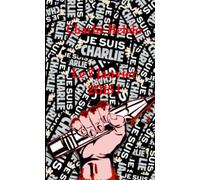 Charlie Hebdo Le 7 Janvier 2015 !