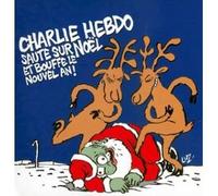 charlie hebdo saute sur Noel et bouffe le nouvel An