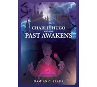 Charlie Hugo and the Past Awakens