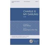 Charlie Is My Darling / Choral Score