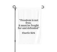Charlie Kirk La liberté n'est pas gratuite, elle doit être défendue et combattue Drapeau commémoratif 28"x40" Drapeaux de jardin Bannière Panneau