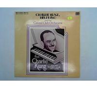 Charlie Kunz - Charlie Kunz, His Piano And The Casani Club Orchestra