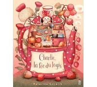 Charlie, la fée du logis