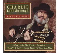 Charlie Landsborough - Once in a While [UK Import]