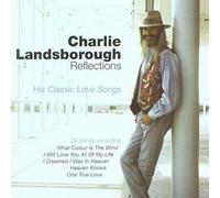 Charlie Landsborough - Reflections [Import]