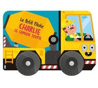 Charlie le camion toupie - Le petit pilote